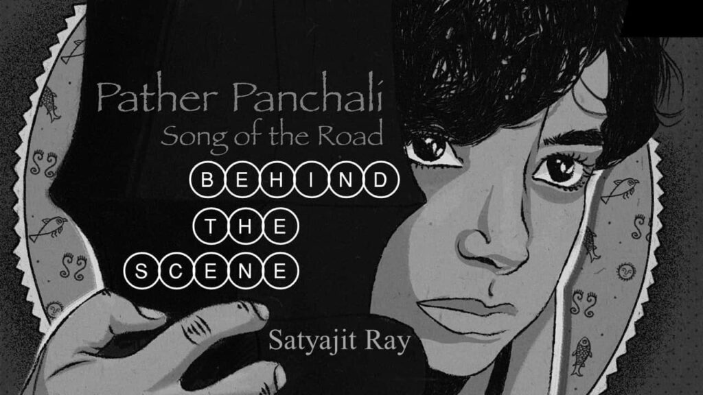 পথের পাঁচালী সত্যজিৎ রায় Pather Panchali story analysis satyjit ray pdf